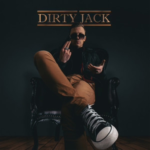 Dirty Jack (Explicit)