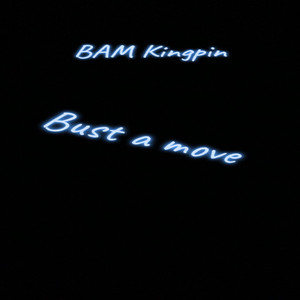 Bust A Move (Explicit)