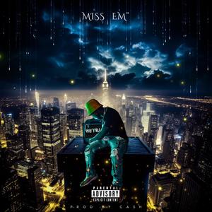 Miss Em' (Explicit)