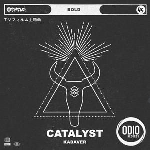 Catalyst