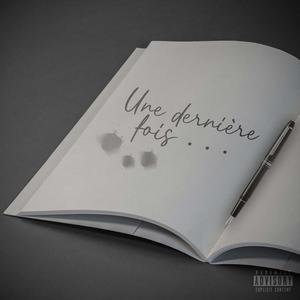 Une derniere fois (Explicit)