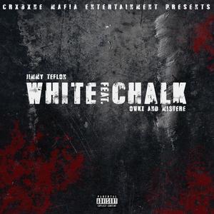 White Chalk (feat. Owkz & Mi$tere)