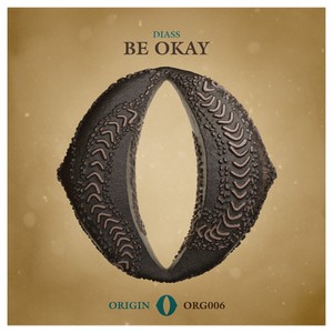 Be Okay (Original Mix)