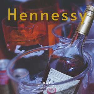 Hennessy(feat. Young Cannon & Frenchconnect) (Explicit)