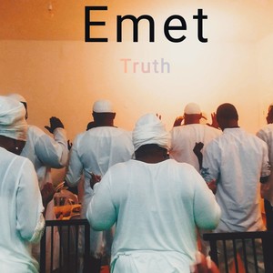 Emet (Truth) (feat. Shebaniyah Ben Yahudah)
