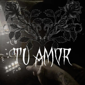 TU AMOR (Explicit)