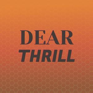 Dear Thrill