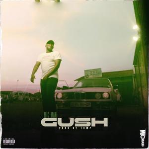 Gush (Explicit)