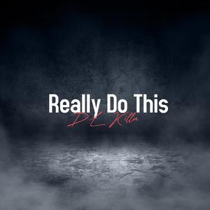 Realy Do This (Explicit)