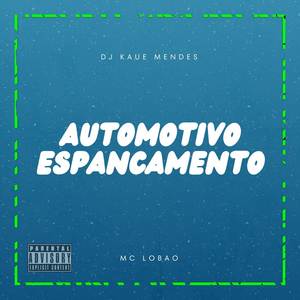 AUTOMOTIVO ESPANCAMENTO (Explicit)