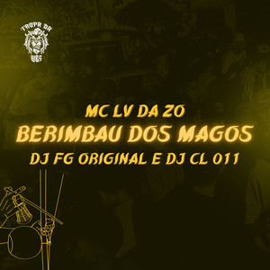 Berimbau dos Magos (Explicit)