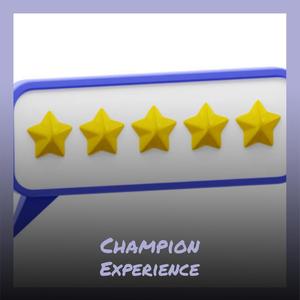 Champion Experience