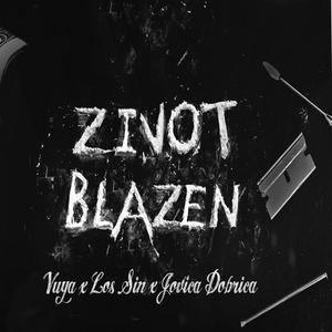 ŽIVOT BLAŽEN (Explicit)