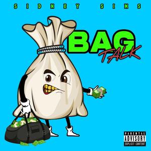 BAG TALK (Explicit)