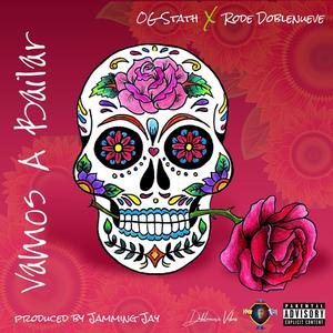 Vamos A Bailar (feat. Rode Doblenueve) [Explicit]