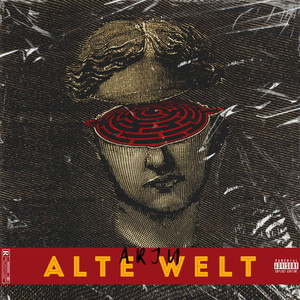 Alte Welt (Explicit)