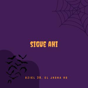 Sigue Ahi (feat. El Jhona RD)