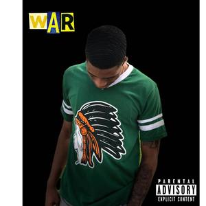 War. (Explicit)