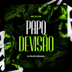 Papo de Visão (Explicit)