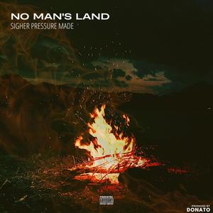 No Man's Land (Explicit)