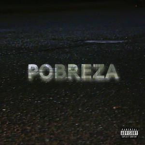 Pobreza (Explicit)