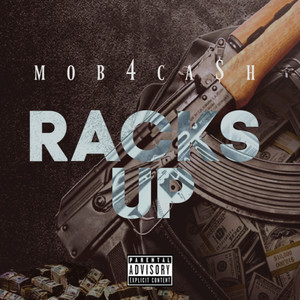 Racks Up (Explicit)