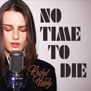 No Time to Die / Skyfall (Rachel Hardy Cover)