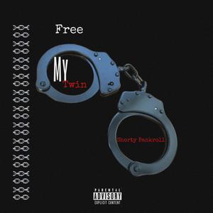 Free my twin (Explicit)