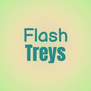 Flash Treys