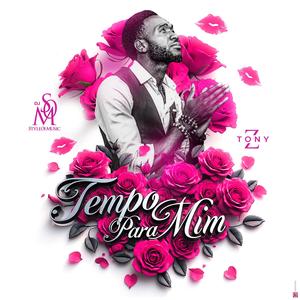 Tempo Para Mim (feat. Tony Z)