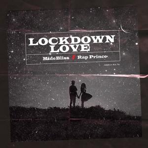 lockdown love (feat. Midebliss) (Explicit)