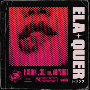 Ela Quer (feat. YNC Younco) (Explicit)