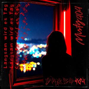 Langsam wird es Tag (feat. Misty404)