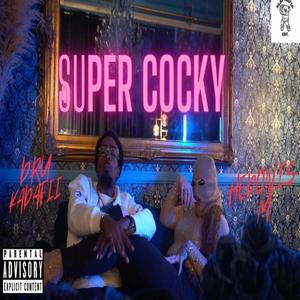 Super Cocky (Explicit)