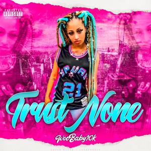 Trust None (Explicit)