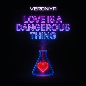 Love is a dangerous thing
