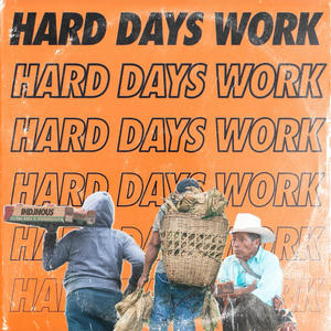 HARD DAYS WORK (feat. Ras Kass & Termanology) [Explicit]