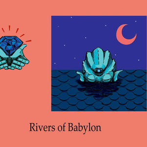 Rivers of Babylon (Explicit)