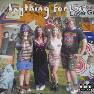 Anything For Love (Explicit)