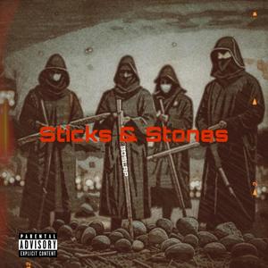 Sticks & Stones (Explicit)