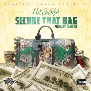 Secure That Bag (Explicit)