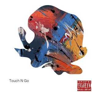 Touch N Go (Explicit)