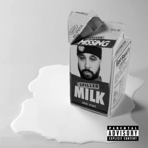 Spilled Milk (Explicit)