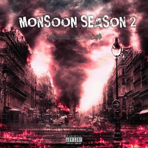 Monsoon Season 2 (Explicit)