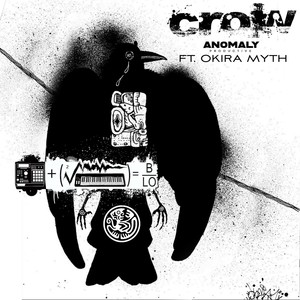 Crow (feat. Okira Myth)