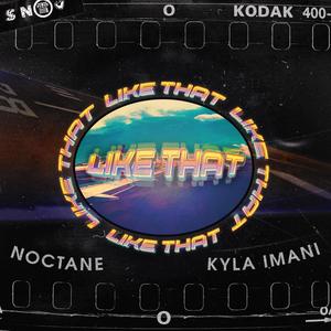 Like That (feat. Kyla Imani) (Explicit)