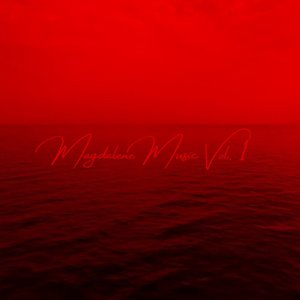 Magdalene Music, Vol. 1