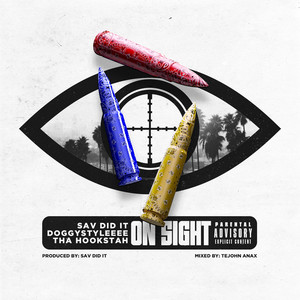 On Sight (feat. Doggystyleeee & Tha Hookstah) [Explicit]