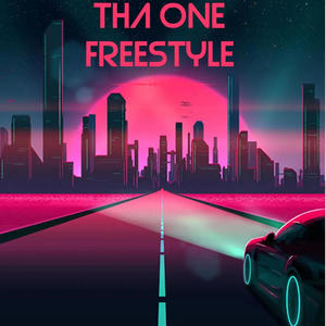 THA ONE FREESTYLE (Explicit)