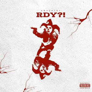 rdy?! (Explicit)